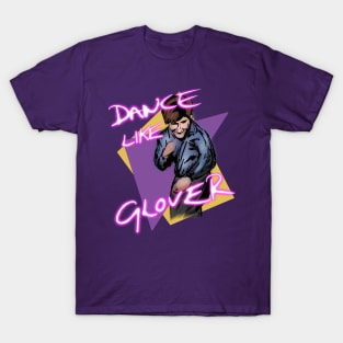 Dance Like Glover Friday The 13th T-Shirt